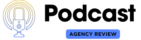 podcastagencyreview